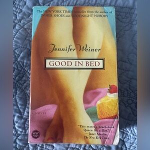 ‘Good In Bed’ by Jennifer Weiner paperback romance book